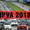 IPVA 2018 RS:  Conheça aqui as datas, valores e descontos!